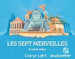 Les sept merveilles du monde antique