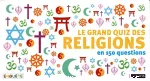 Le grand quiz des religions