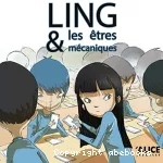 Ling & les êtres mécaniques