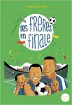 Des frères en finale