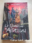 Le quadrille des assassins