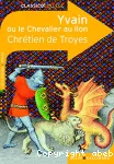 Yvain ou Le chevalier au lion