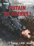 Putain de guerre !