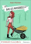 Bas les masques !