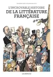 L'incroyable histoire de la littérature française