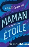 Maman n'est pas une étoile