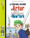 La véritable histoire de Artur, petit immigrant à New York