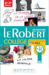 Le Robert collège 6e-3e. 11/15 ans. Nouvelle édition réforme du collège