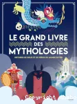 Le grand livre des Mythologies