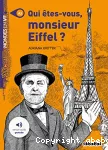 Qui êtes-vous monsieur Eiffel ?