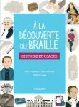 À la découverte du braille