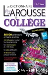 Le dictionnaire Larousse du collège