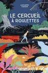 Le cercueil à roulettes