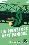 Un printemps vert panique