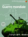 La Seconde guerre mondiale