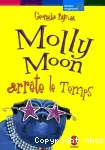 Molly Moon arrête le temps