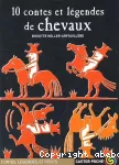 10 contes et légendes de chevaux