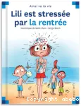 Lili est stressée par la rentrée