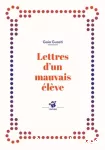 Lettres d'un mauvais élève