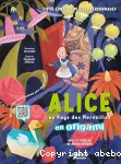 Alice au pays des merveilles en origami