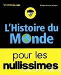 L'histoire du monde pour les nullissimes