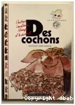 Des cochons