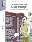 L'incroyable destin d'Alan Turing, père de l'informatique