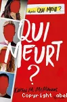 Qui meurt ?