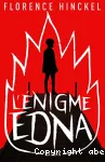 L'énigme Edna