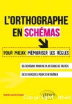 L'orthographe en schémas