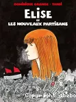 Élise et les nouveaux partisans