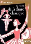 10 récits de la danse classique