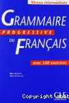 Grammaire progressive du français