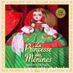 La Princesse des Ménines