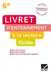 Livret d'entrainement à la lecture fluide 6e