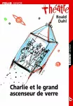 Charlie et le grand ascenseur de verre