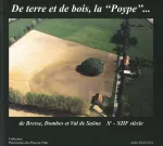 De terre et de bois, la poype