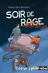 Soir de rage