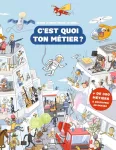 C'est quoi ton métier ?