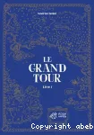 Le grand tour