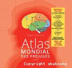 Atlas mondial des préjugés