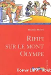 Rififi sur le mont olympe