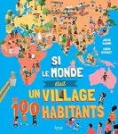 Si le monde était un village de 100 habitants