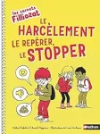 Le harcèlement, le repérer, le stopper