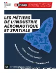 Les métiers de l'industrie aéronautique et spatiale