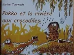 Pokko et la rivière aux crocodiles