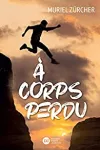 À corps perdu