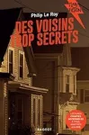 Des voisins trop secrets