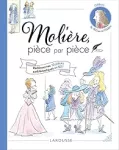 Molière, pièce par pièce