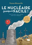 Le nucléaire (presque) facile !